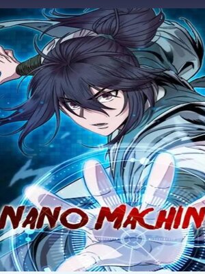 cover image of Nano Machine Novel C1-C483 session 1 English